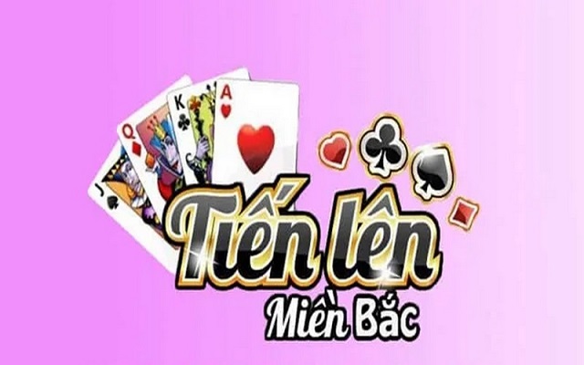 Hướng dẫn cách chơi Tiến lên miền Bắc Hướng dẫn cách chơi Tiến lên miền Bắc