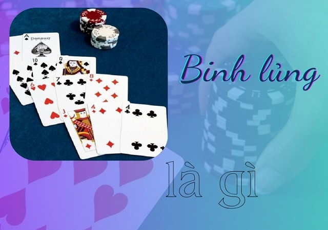 Khái niệm binh lủng là gì Khái niệm binh lủng là gì